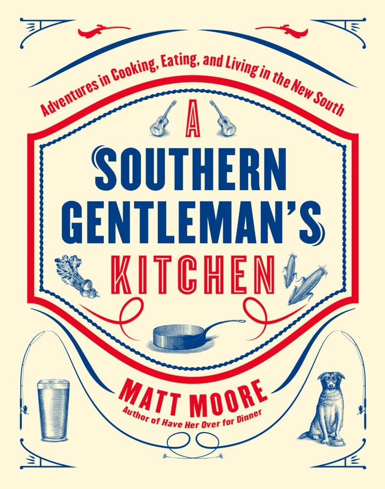 Southern Living A Southern Gentleman's Kitchen by Matt Moore: 8.5 x 10.5 x 0.90 / Hardcover / 288