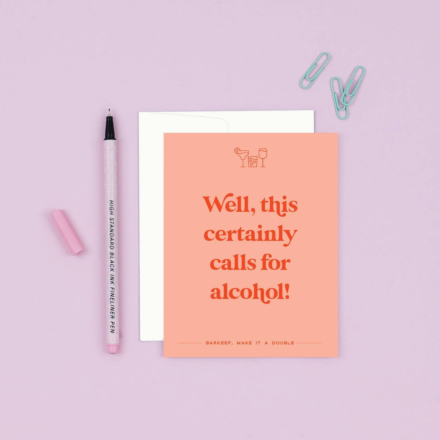 Calls for Alcohol | Congratulations Sympathy Moira Rose Card