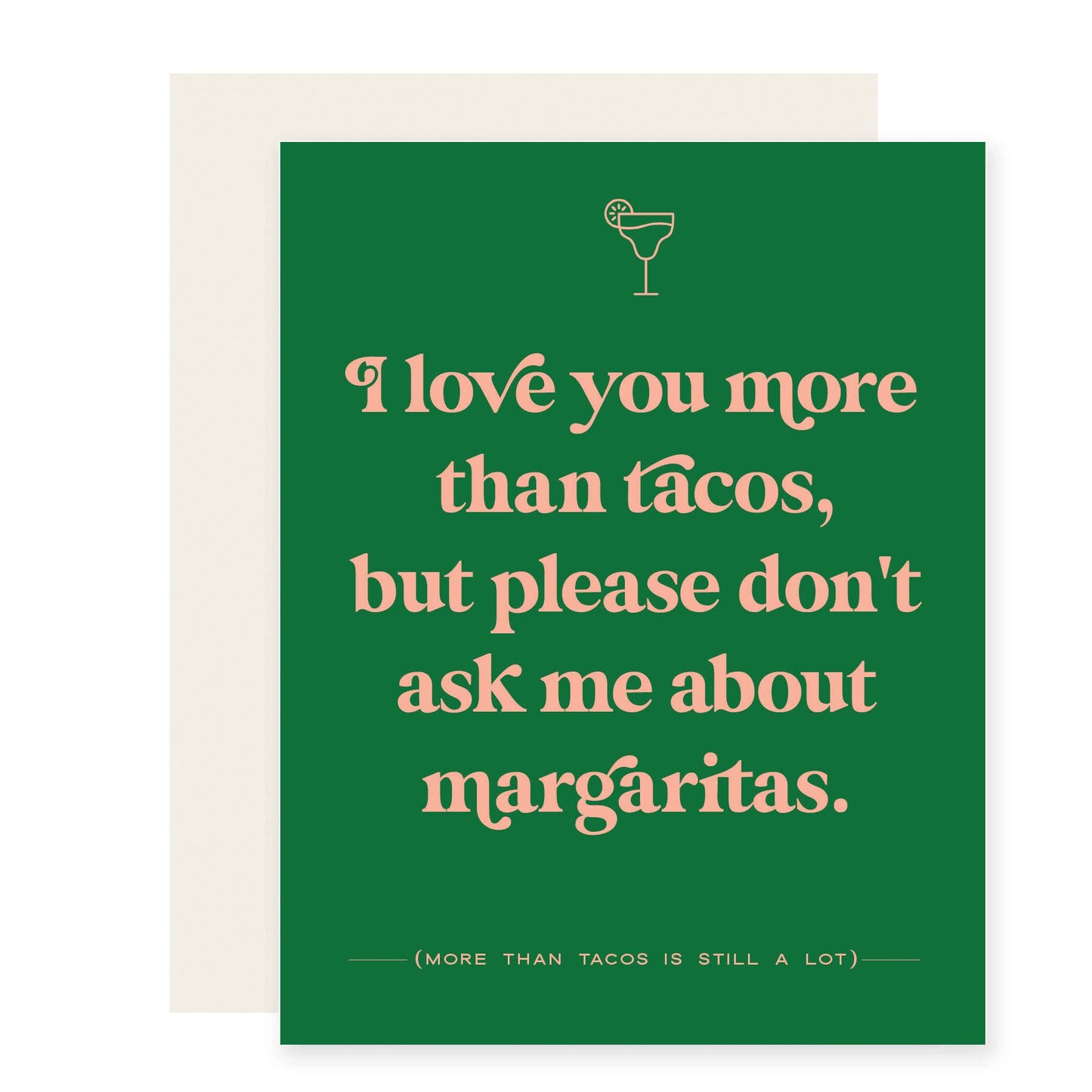 Tacos & Margaritas | Funny Love Valentine Card