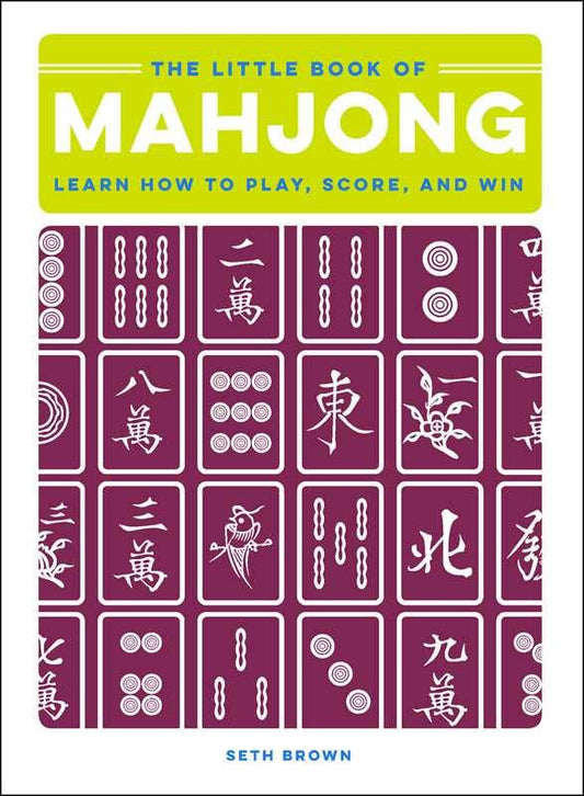 Little Book of Mahjong by Seth Brown: Hardcover; 176 pages / English