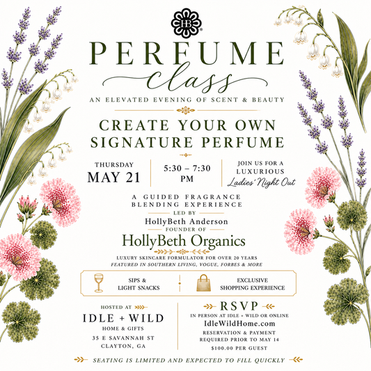 PERFUME CLASS W/HOLLY BETH of HOLLYBETH ORGANICS@ IDLE+WILD